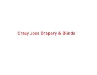 Crazy Joes Drapery & Blinds image 1