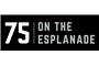 75 On The Esplanade logo
