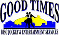 Good Times Disc Jockey and Entertainment Services logo