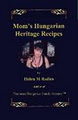 Treasured Hungarian Family Recipes™ image 5