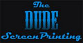 The Dude Screen Printing image 2