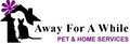 Away For A While Pet & Home Services image 6