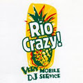 Rio Crazy! Very Mobile DJ and VJ Services logo